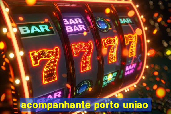 acompanhante porto uniao